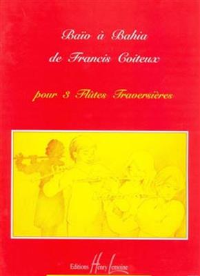 Francis Coiteux: Baïo à Bahia: Flöte Ensemble