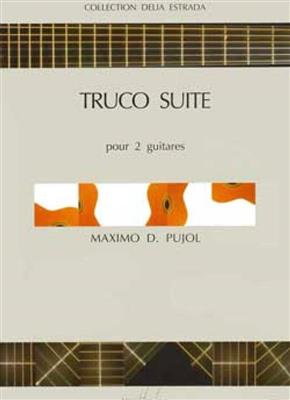 Maximo Diego Pujol: Truco suite: Gitarre Duett