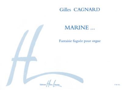 Gilles Cagnard: Marine: Orgel