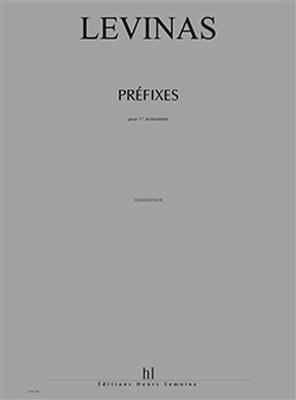 Michaël Levinas: Préfixes: Kammerensemble