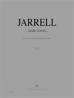 Michael Jarrell: ...More leaves...: Kammerensemble