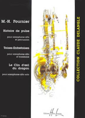 Marie-Hélène Fournier: Histoire de Pulse / Toises: Kammerensemble