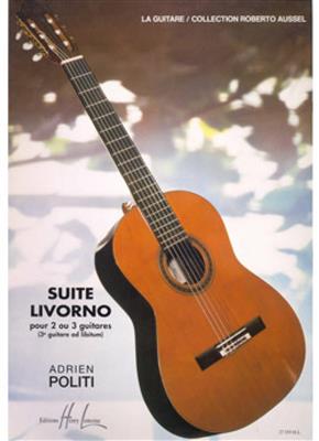 Adrien Politi: Suite Livorno: Gitarre Trio / Quartett