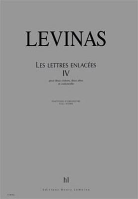 Michaël Levinas: Lettres enlacées IV: Streichquintett