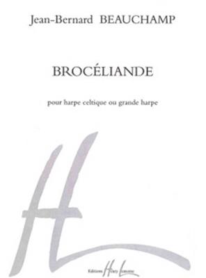Jean-Bernard Beauchamp: Brocéliande: Harfe Solo