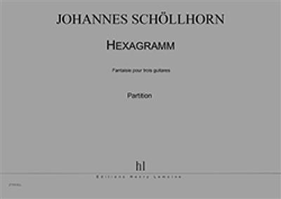 Johannes Schollhorn: Hexagramm: Gitarren Ensemble