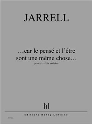 Michael Jarrell: ...Car le pensé et l'être sont une même chose...: Gemischter Chor mit Begleitung