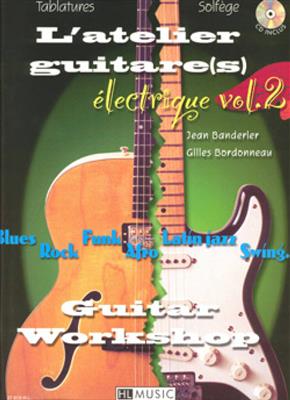 Jean Banderier: L'Atelier guitare électrique Vol.2: Gitarre Solo