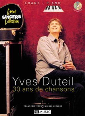 Yves Duteil: Yves Duteil: 30 ans de chansons: Gesang mit Klavier