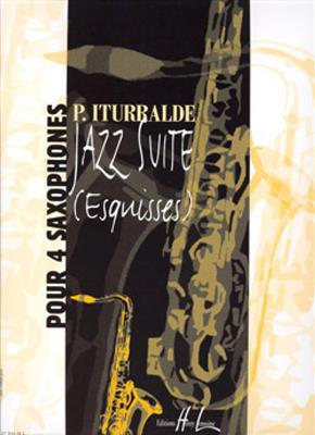Pedro Iturralde: Jazz suite (Esquisses): Saxophon Ensemble