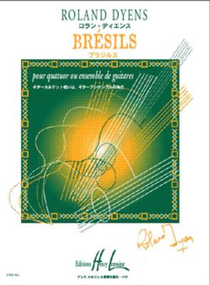 Roland Dyens: Brésils: Gitarre Trio / Quartett