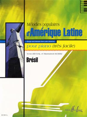 Yvon Rivoal: Mélodies populaires d'Amérique latine Vol.Brésil: Klavier Solo