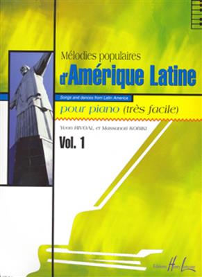 Yvon Rivoal: Mélodies populaires d'Amérique latine Vol.1: Klavier Solo