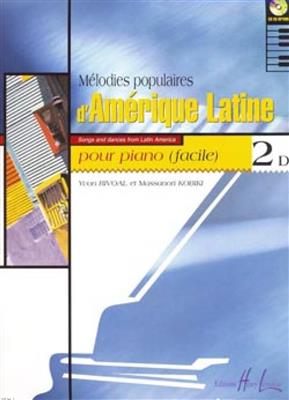 Yvon Rivoal: Mélodies populaires d'Amérique latine Vol.2D: Klavier Solo