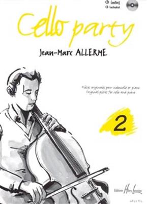 Jean-Marc Allerme: Cello party Vol.2: Cello mit Begleitung