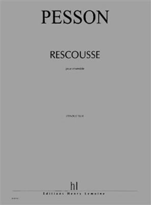 Gérard Pesson: Rescousse (marginalia): Orchester