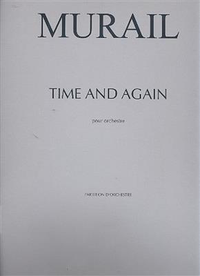 Tristan Murail: Time and again: Orchester