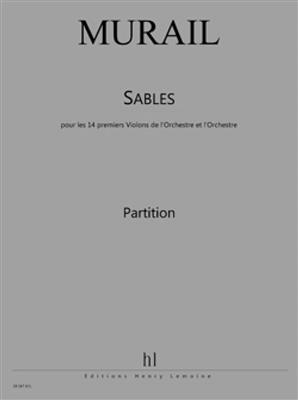 Tristan Murail: Sables: Orchester