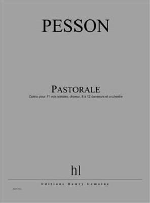 Gérard Pesson: Pastorale: Gemischter Chor mit Ensemble