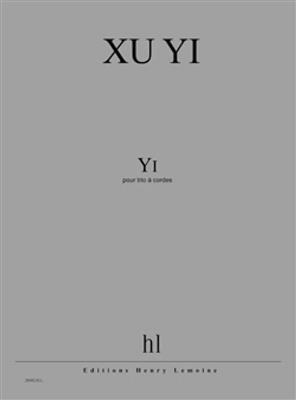Yi Xu: Yi: Streichtrio