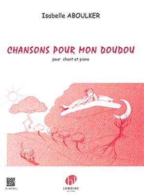 Isabelle Aboulker: Chansons pour mon Doudou: Gesang mit Klavier
