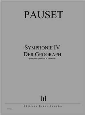 Brice Pauset: Symphonie IV - Der Geograph: Orchester mit Solo