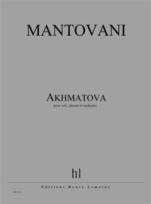 Bruno Mantovani: Akhmatova: Gemischter Chor mit Ensemble