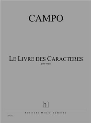 Régis Campo: Le Livre des Caractères: Orgel