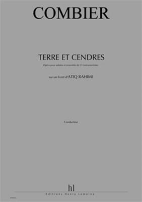 Jérôme Combier: Terre et cendres: Gemischter Chor mit Ensemble