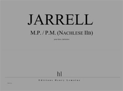 Michael Jarrell: M.P. / P.M. (Nachlese IIb): Klarinette Duett