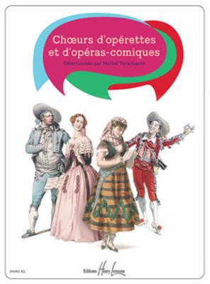 Michel Verschaeve: Choeurs d'operettes et d'operas comiques: Gemischter Chor mit Ensemble