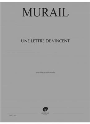 Tristan Murail: Une Lettre De Vincent: Flöte mit Begleitung