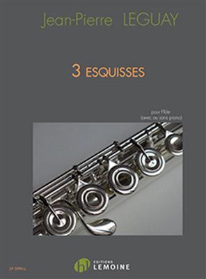 Jean-Pierre Leguay: 3 Esquisses: Flöte mit Begleitung