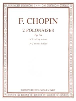 Frédéric Chopin: Polonaises Op.26 n°1 et 2 dédiées à M. Dessauer: Klavier Solo