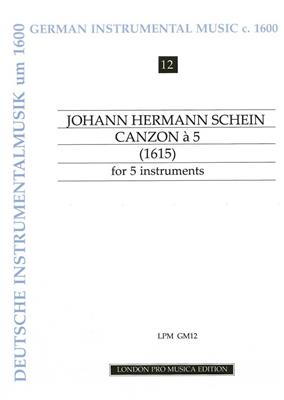 Johann Hermann Schein: Canzon a 5 (1615): Variables Ensemble