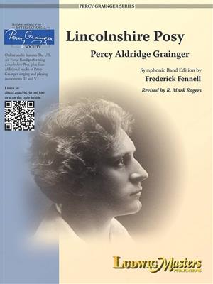 Percy Aldridge Grainger: Lincolnshire Posy - 2020 Edition: (Arr. Frederick Fennell): Blasorchester