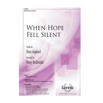 When Hope Fell Silent: (Arr. Mary McDonald): Gemischter Chor mit Klavier/Orgel