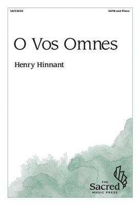Henry Hinnant: O Vos Omnes: Gemischter Chor mit Klavier/Orgel