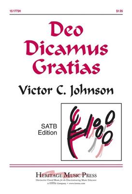 Victor C. Johnson: Deo Dicamus Gratias: Gemischter Chor mit Klavier/Orgel
