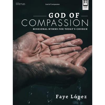 God of compassion: (Arr. Fayé Lopez): Klavier Solo