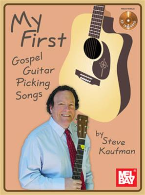 Steve Kaufman: My First Gospel Guitar Picking Songs Book/Cd Set: Gitarre Solo