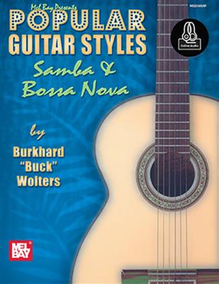 Burkhard Wolters: Popular Guitar Styles - Samba And Bossa Nova Book: Gitarre Solo