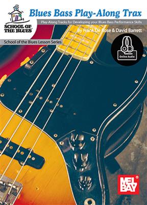Blues Bass Play-Along Trax Book With Online Audio: Bassgitarre Solo