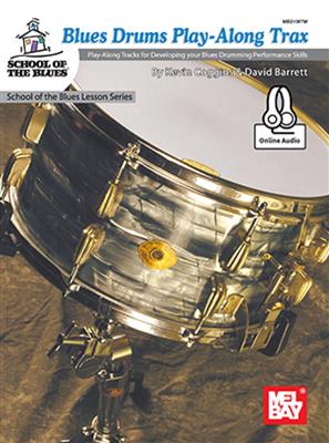 Kevin Coggins: Blues Drums Play-Along Trax Book With Online Audio: Schlagzeug