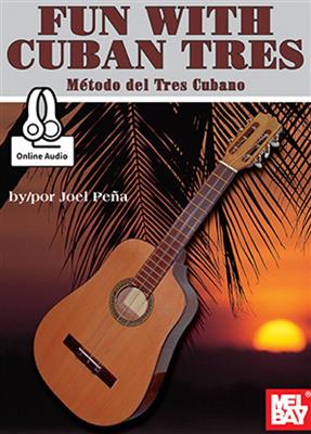 Fun With Cuban Tres: Gitarre Solo