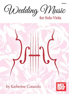 Wedding Music For Solo Viola: Viola Solo
