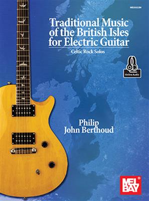 Philip John Berthoud: Traditional Music of the British Isles: Gitarre Solo