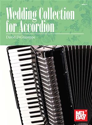 David DiGiuseppe: Wedding Collection for Accordion: Akkordeon Solo