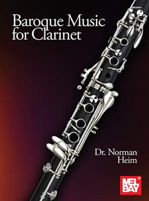 Norman Heim: Baroque Music for Clarinet: Klarinette Solo