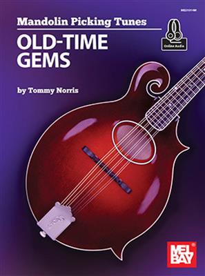 Tommy Norris: Mandolin Picking Tunes - Old-Time Gems: Mandoline